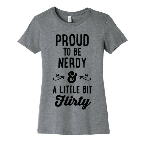 Nerdy & Flirty Womens T-Shirt