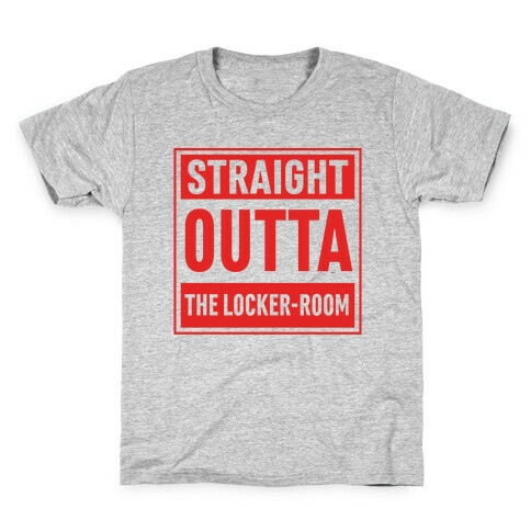 Straight Outta The Locker-Room Kids T-Shirt