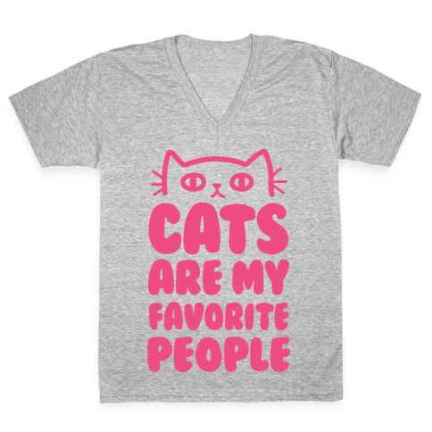 Cats Are My Favorite People V-Neck Tee Shirt