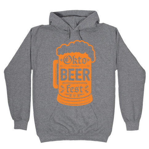 Okto-BEER-fest Hooded Sweatshirt