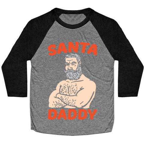 Santa Daddy Baseball Tee