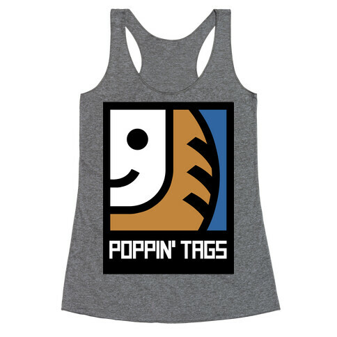 Poppin' Tags Racerback Tank Top