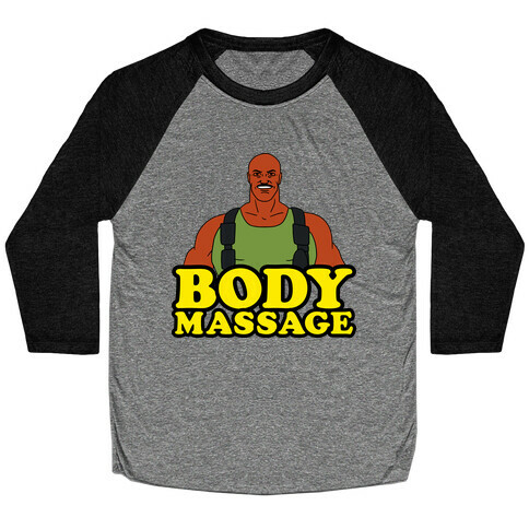 Body Massage Baseball Tee