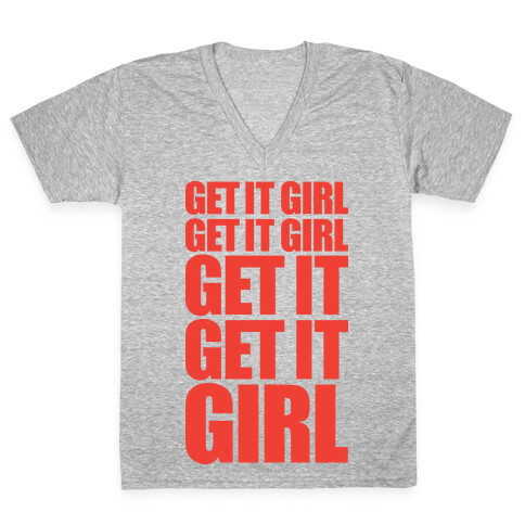 Get It Girl V-Neck Tee Shirt