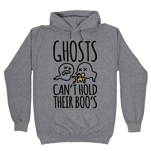Ghosts Can't Hold Their Boos Hooded Sweatshirt