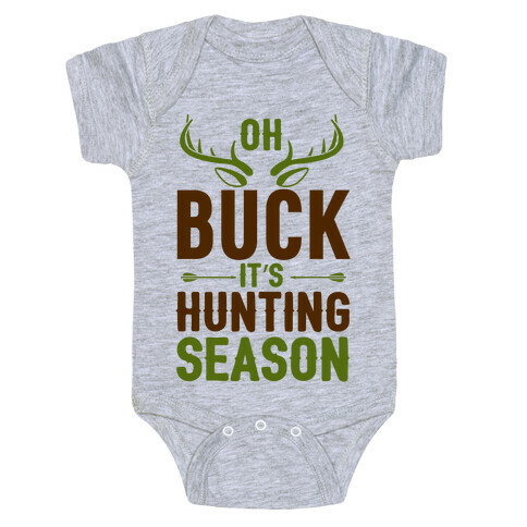 Oh Buck It's Hunting Season Baby One-Piece