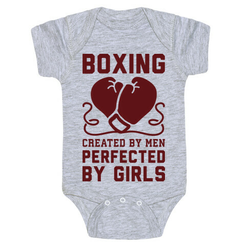 Boxing Created By Men Perfected By Girls Baby One-Piece