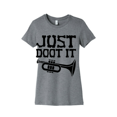 Just Doot It Womens T-Shirt