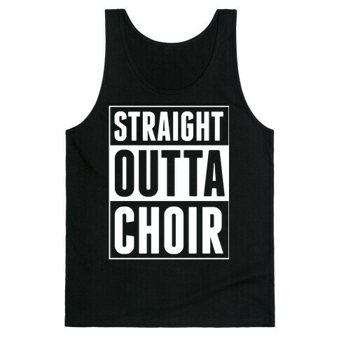 Straight Outta Choir Tank Top