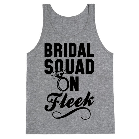Bridal Squad On Fleek Tank Top