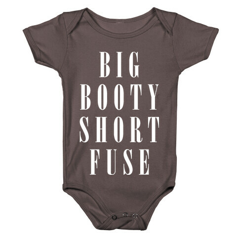 Big Booty Short Fuse Baby One-Piece