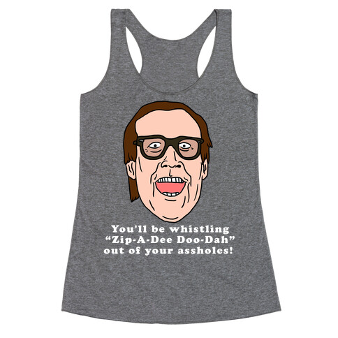 Whistling Out Of Your Asshole Racerback Tank Top