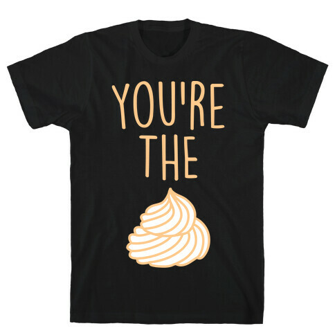 Whipped Cream (Whipped Cream & Pumpkin Pie Couples Shirt) T-Shirt