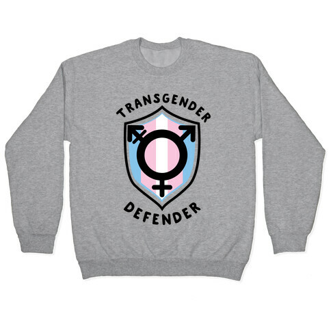 Transgender Defender Pullover