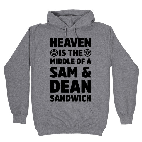Heaven Is The Middle Of A Sam And Dean Sandwich Hooded Sweatshirt
