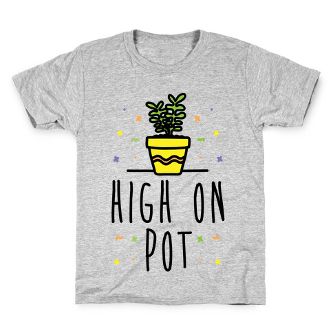 High On Potted Plants Kids T-Shirt
