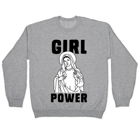 Girl Power Mary Pullover