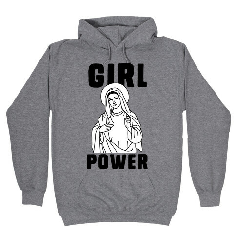 Girl Power Mary Hooded Sweatshirt