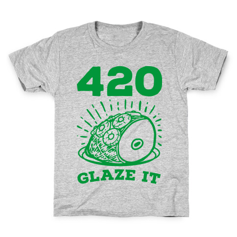 420 Glaze it Ham Kids T-Shirt