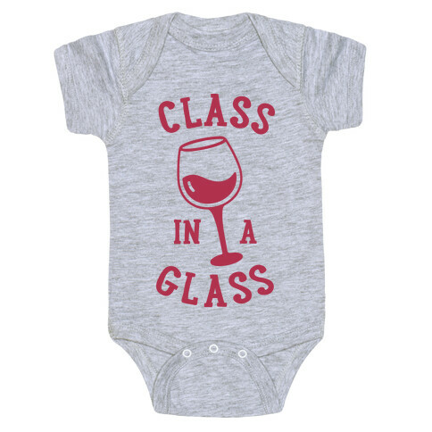 Class In A Glass Baby One-Piece