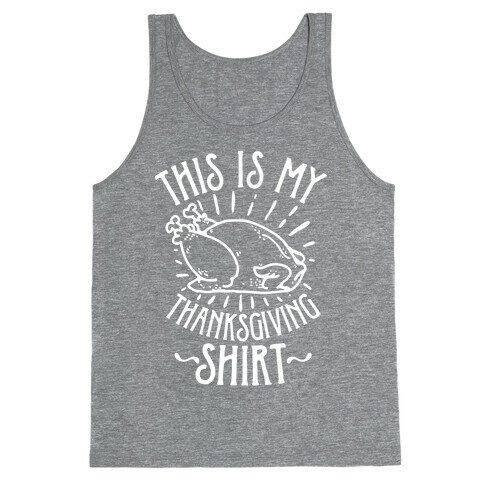 This is My Thanksgiving Shirt Tank Top
