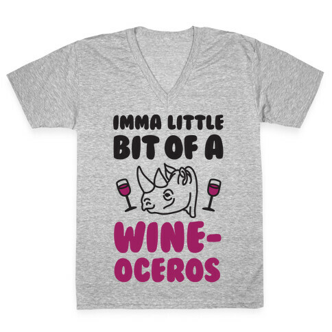 Imma Little Bit Of A Wine-oceros V-Neck Tee Shirt