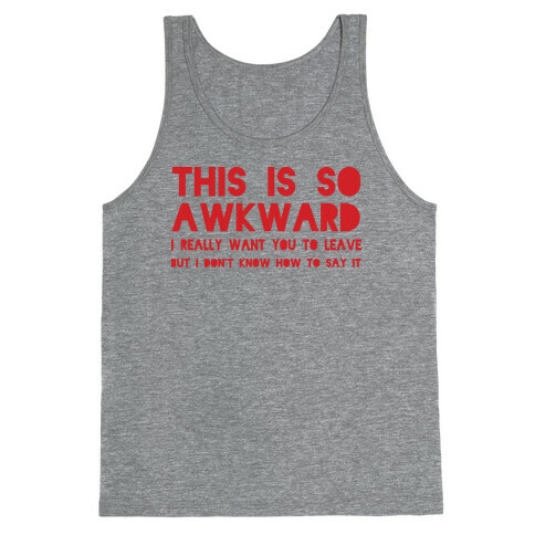 This Is So Awkward Tank Top
