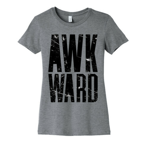 Awkward Womens T-Shirt