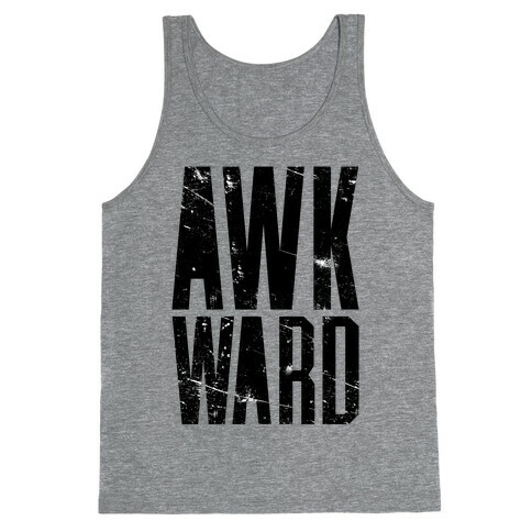 Awkward Tank Top