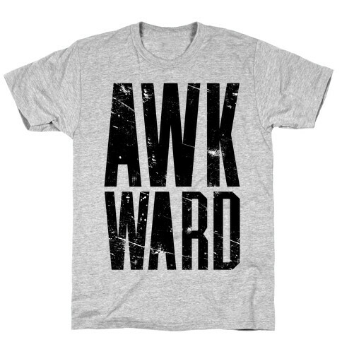 Awkward T-Shirt