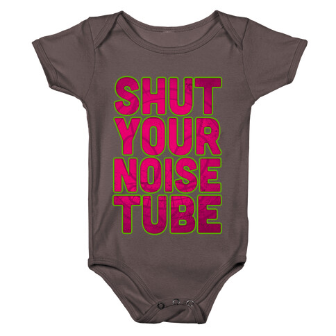 Shut Your Noise Tube Baby One-Piece