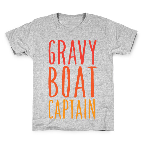 Gravy Boat Captain Kids T-Shirt