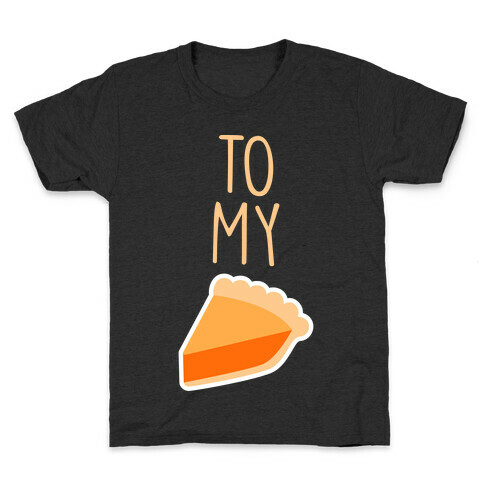 Pumpkin Pie (Whipped Cream & Pumpkin Pie Couples Shirt) Kids T-Shirt