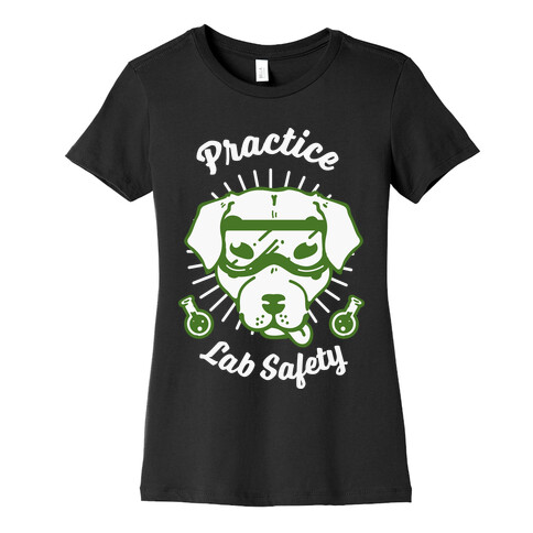 Practice Lab Safety Womens T-Shirt