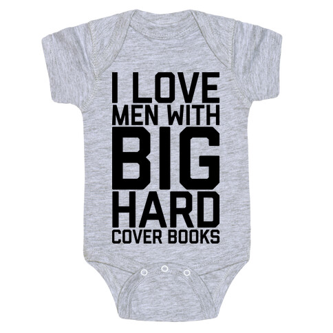 I Love Men With Big Hardcover Books Baby One-Piece