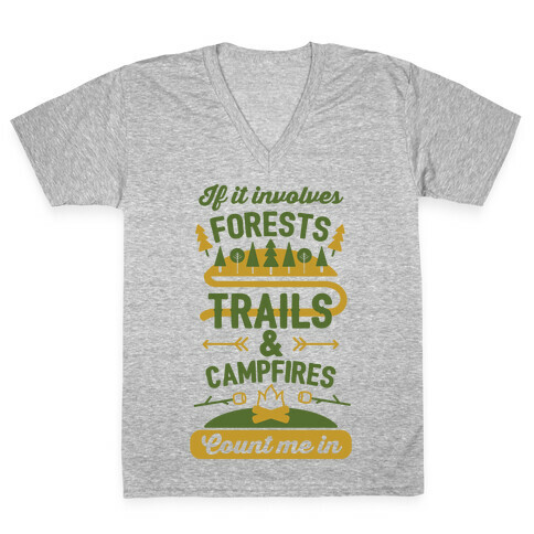 Forests, Trails, and Campfires - Count Me In V-Neck Tee Shirt