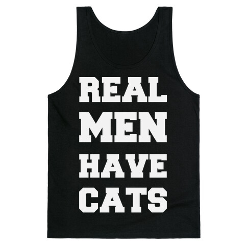 Real Men Have Cats Tank Top