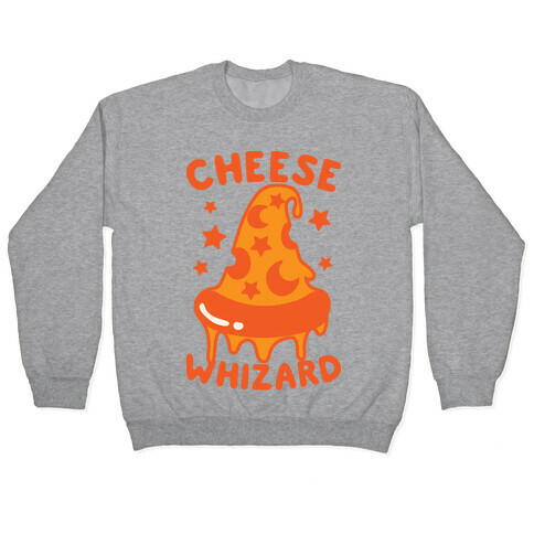 Cheese Whizard Pullover