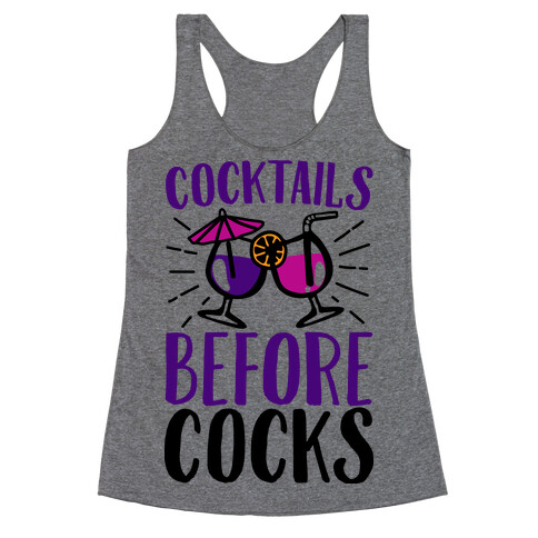 Cocktails Before Cocks Racerback Tank Top