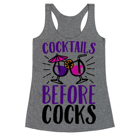 Cocktails Before Cocks Racerback Tank Top