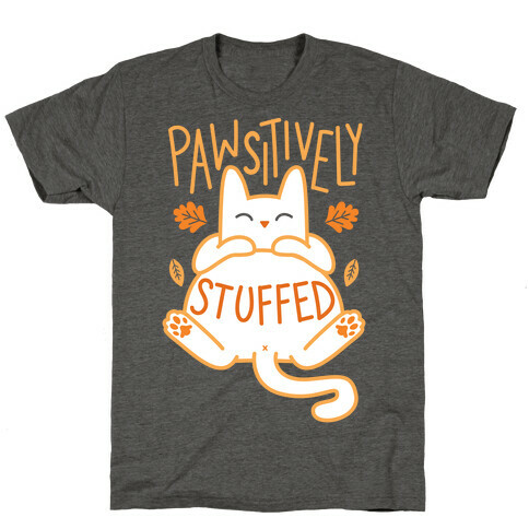 Pawsitively Stuffed T-Shirt