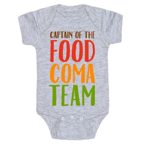 Captain of the Food Coma Team Baby One-Piece