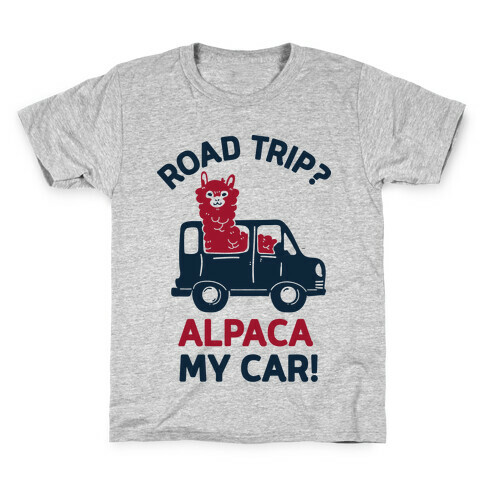 Road Trip? Alpaca My Car! Kids T-Shirt