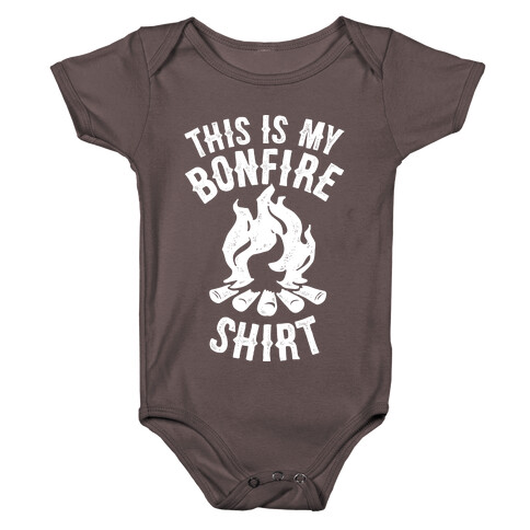 This is My Bonfire Shirt Baby One-Piece