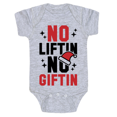 No Liftin' No Giftin' Baby One-Piece