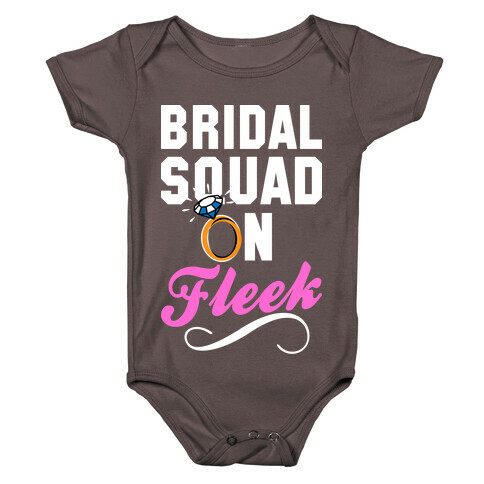 Bridal Squad On Fleek Baby One-Piece