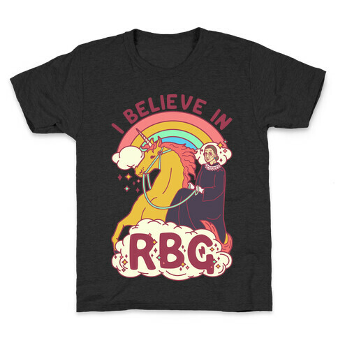 I Believe in RBG Kids T-Shirt
