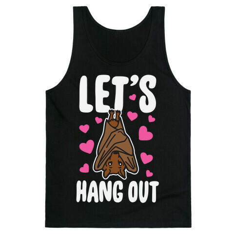 Let's Hang Out Tank Top