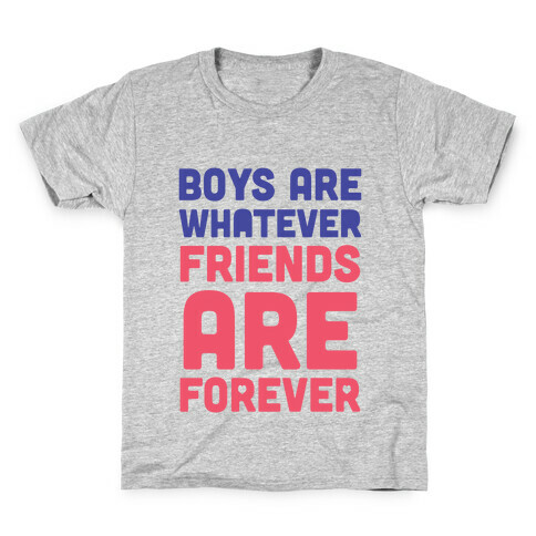 Boys Are Whatever, Friends Are Forever (Tank) Kids T-Shirt