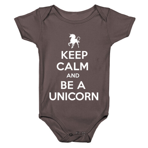 Keep Calm and Be a Unicorn Baby One-Piece